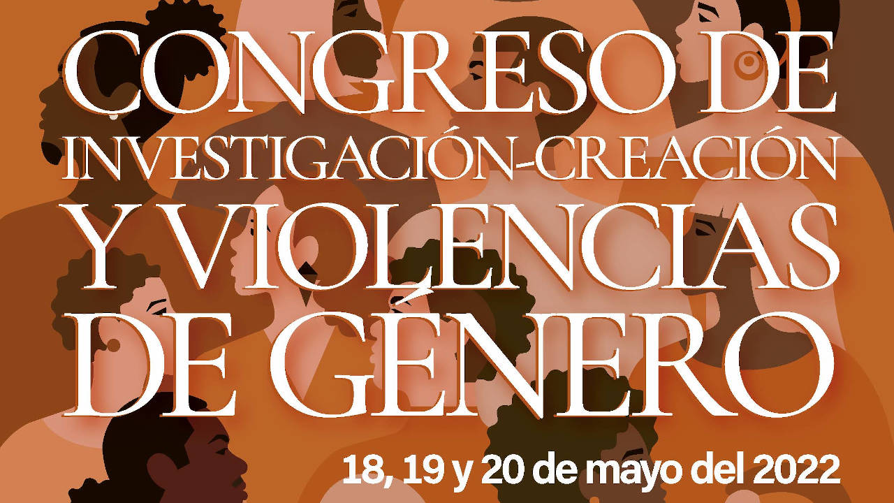 Congreso de Investigación Creación y Violencia de Género